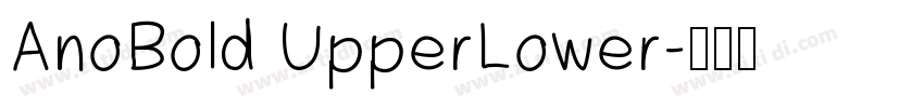 AnoBold UpperLower字体转换